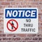 Signmission No Thru Traffic OSHA Notice Sign, Plastic, 14in W x 10in L, 2PK OS-2PACK-NS-P-1014-L-16199 - alternate 3